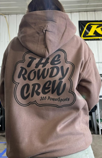 365 "THE ROWDY CREW" HOODIE